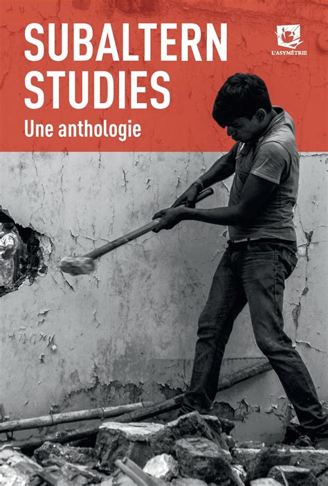 Subaltern Studies .